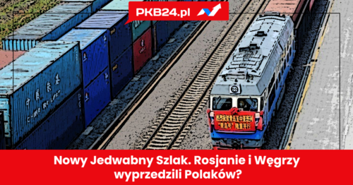 Pociąg towarowy na Nowym Jedwabnym Szlaku
