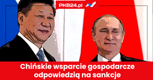 Chińska odpowiedź gospodarcza na sankcje ekonomiczne